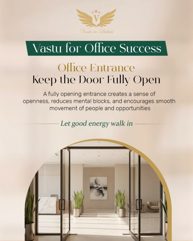 Is your office entrance helping opportunities walk in… or blocking them out? 👀

A fully open door invites smoother flow, clearer minds, and better energy for everyone who enters.
Try it for a week notice the difference? ✨

— Vastu in Dubaii | Deiptii Taurannii

#vastutips #officevastu #officeentrance #vastu #vastuindubai #dubaioffice